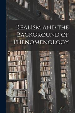 portada Realism and the Background of Phenomenology (en Inglés)