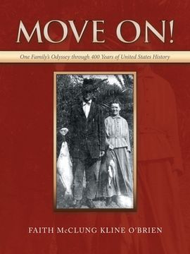 portada Move On!: One Family's Odyssey Through 400 Years of United States History (en Inglés)