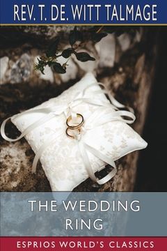 portada The Wedding Ring (Esprios Classics) (en Inglés)