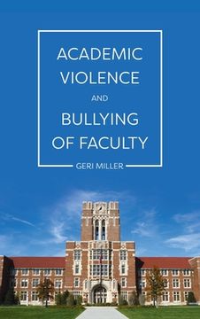 portada Academic Violence and Bullying of Faculty (en Inglés)