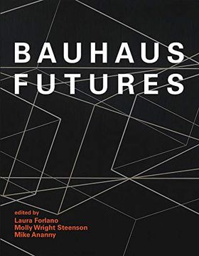 portada Bauhaus Futures (The mit Press) (en Inglés)