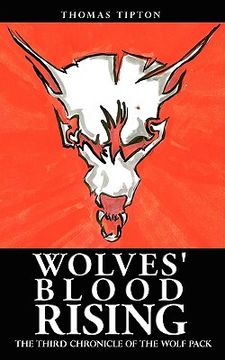 portada wolves' blood rising: the third chronicle of the wolf pack (in English)