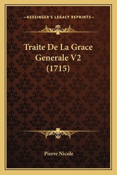portada Traite De La Grace Generale V2 (1715) (in French)