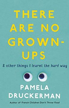 portada There are no Grown-Ups: A Midlife Coming-Of-Age Story 