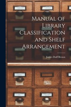 portada Manual of Library Classification and Shelf Arrangement (en Inglés)