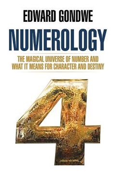 portada Numerology: The Magical Universe of Number and What It Means for Character and Destiny (en Inglés)