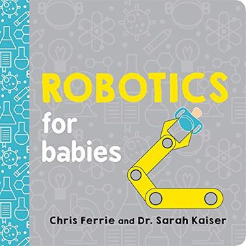 portada Robotics for Babies (Baby University) (en Inglés)