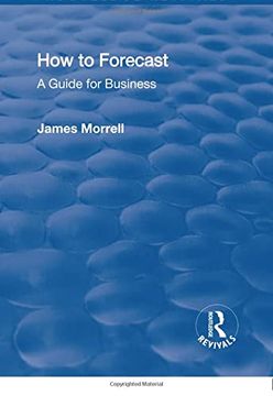 portada How to Forecast: A Guide for Business: A Guide for Business (in English)
