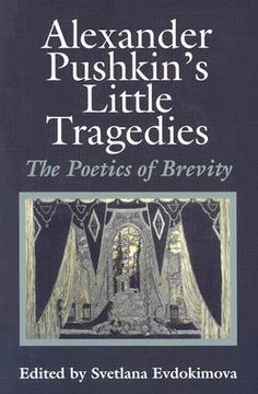 portada alexander pushkin's little tragedies: the poetics of brevity