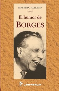 portada El humor de Borges (Spanish Edition)