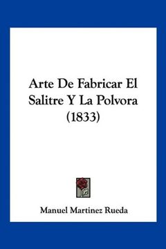 portada Arte de Fabricar el Salitre y la Polvora (1833)