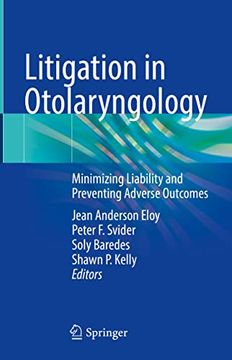 portada Litigation in Otolaryngology: Minimizing Liability and Preventing Adverse Outcomes (en Inglés)