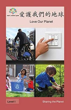 portada 愛護我們​​的地球: Love our Planet (Sharing the Planet) (in Chinese)