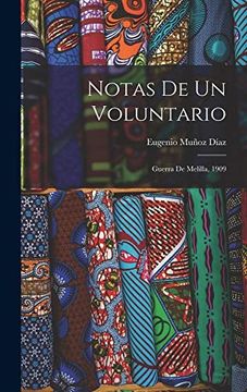 portada Notas de un Voluntario; Guerra de Melilla, 1909 (in Spanish)