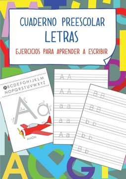 portada Cuaderno preescolar - Letras: Ejercicios para aprender a escribir. Para niños de 3 a 6 años