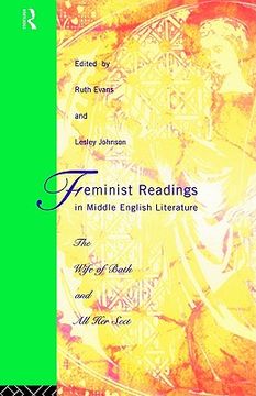 portada feminist readings in middle english literature: the wife of bath and all her sect