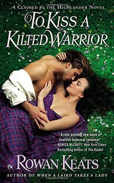 portada To Kiss a Kilted Warrior: A Claimed by the Highlander Novel (en Inglés)