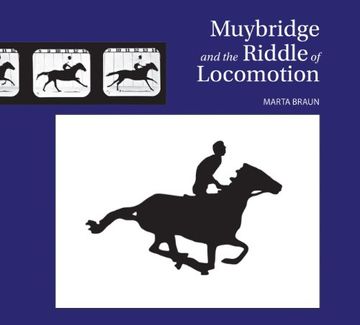 portada Muybridge and the Riddle of Locomotion