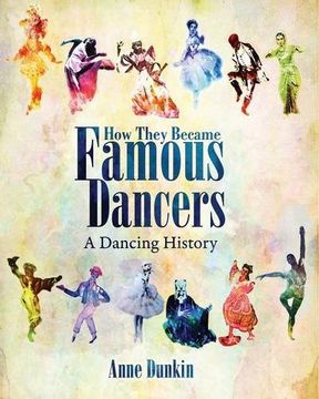 portada How They Became Famous Dancers: A Dancing History