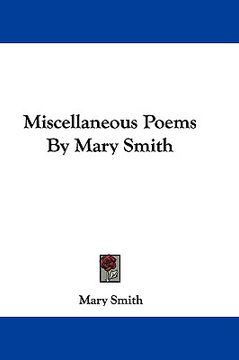 portada miscellaneous poems by mary smith (en Inglés)