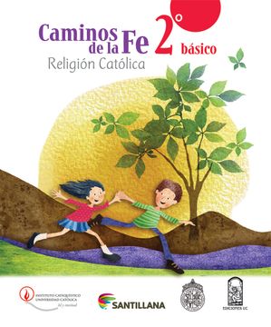 portada Caminos de la fe 2º Basico. Religion Catolica (Santillana) (in Spanish)