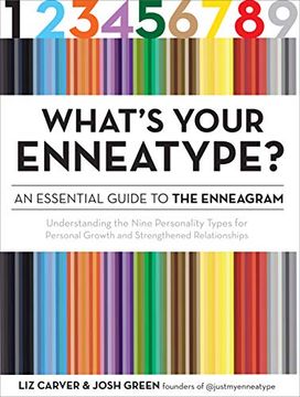 portada What'S Your Enneatype? An Essential Guide to the Enneagram: Understanding the Nine Personality Types for Personal Growth and Strengthened Relationships (in English)
