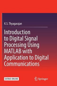 portada Introduction to Digital Signal Processing Using Matlab With Application to Digital Communications (en Inglés)