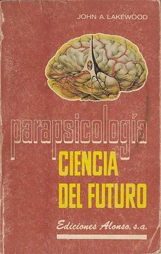 portada Parapsicologia, Ciencia del Futuro