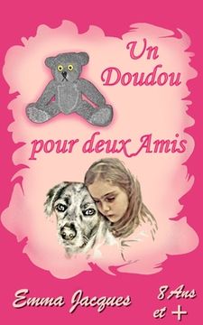 portada Un Doudou Pour Deux Amis: Conte (in French)