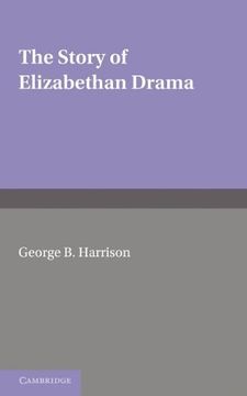 portada The Story of Elizabethan Drama (en Inglés)