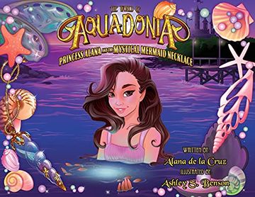 portada The World of Aquadonia: Princess Alana and the Mystical Mermaid Necklace (0) 