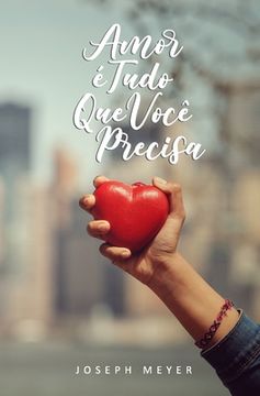 portada Amor é Tudo que Você Precisa (in Portuguese)