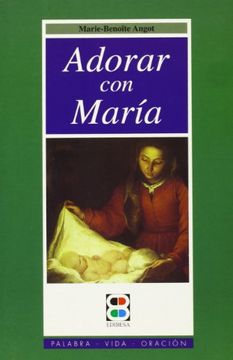 portada Adorar con María (Palabra, vida, oración) (in Spanish)