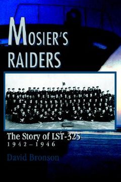 portada mosier's raiders: the story of lst-325 (en Inglés)