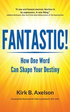 portada Fantastic!: How One Word Can Shape Your Destiny