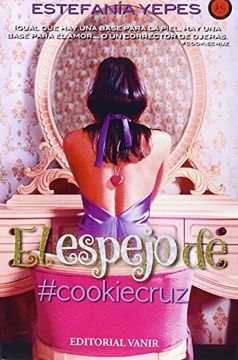 portada El Espejo de #Cookiecruz (in Spanish)