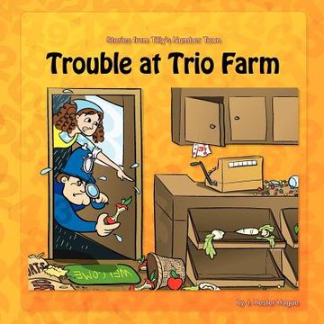 portada trouble at trio farm (en Inglés)