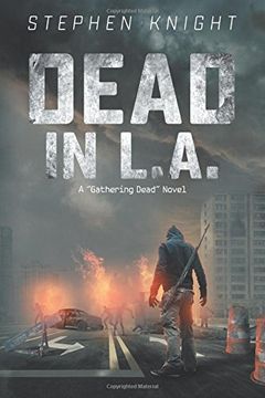 portada Dead in L.A.: A "Gathering Dead" Novel