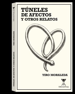 portada Túneles de Afectos y Otros Relatos (in Spanish)