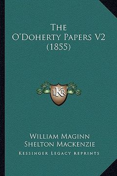 portada the o'doherty papers v2 (1855) (en Inglés)