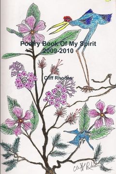 portada Poetry Book Of My Spirit 2009-2010 (en Inglés)