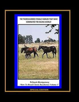 portada The Thoroughbred Female Families That Have Dominated The Racing World (en Inglés)