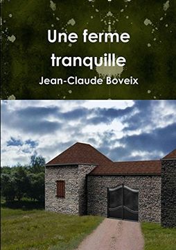portada Une Ferme Tranquille (in French)