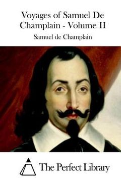 portada Voyages of Samuel De Champlain - Volume II