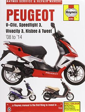 portada Peugeot V-Clic, Speedfight 3, Vivacity 3, Kisbee &  Tweet Service & Repair Manual (Haynes Service and Repair Manuals)