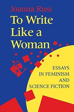 portada To Write Like a Woman: Essays in Feminism and Science Fiction (in English)