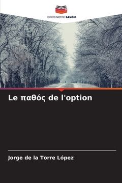 portada Le παθός de l'option (en Francés)