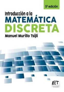 Comprar Introducción A La Matemática Discreta De Manuel Murillo Tsijli ...