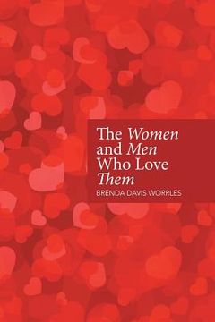 portada The Women and Men Who Love Them (en Inglés)