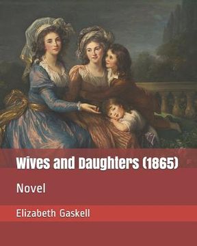portada Wives and Daughters (1865): Novel (en Inglés)